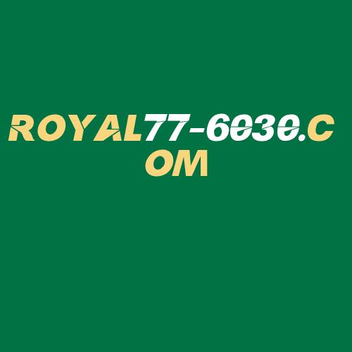 Logo da ROYAL77-6030